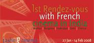 Bande annonce : 1er Rendez-vous avec le cin&eacute;ma fran&ccedil;ais en Inde (2008)