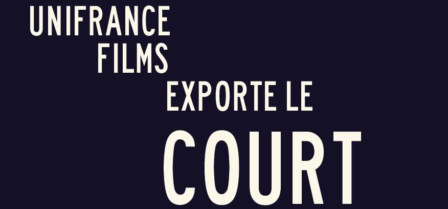 Brochure de pr&eacute;sentation 2013 : Le court m&eacute;trage &agrave; Unifrance