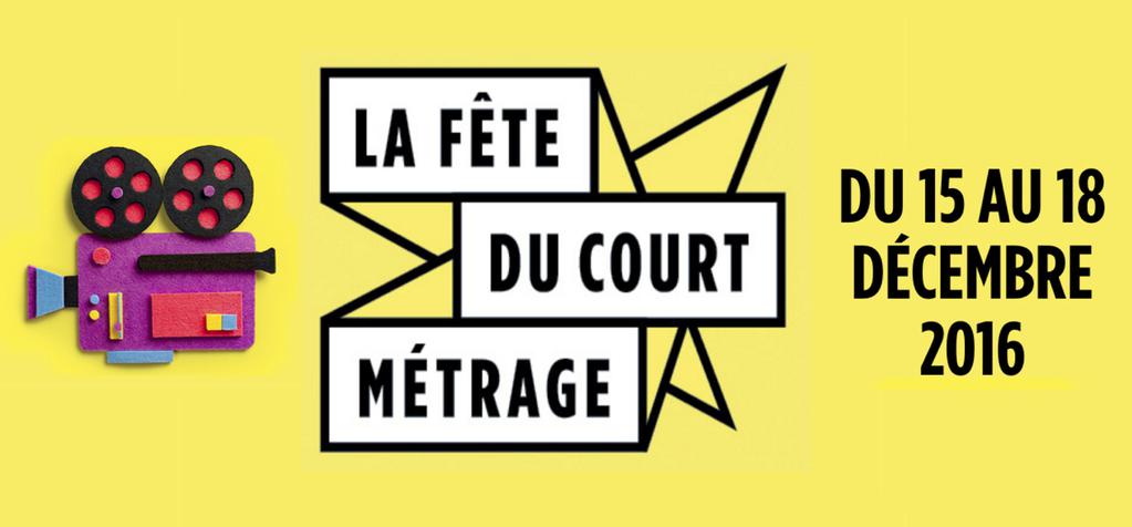 La F&ecirc;te du Court m&eacute;trage 2016 dans 35 pays du 15 au 18 d&eacute;cembre