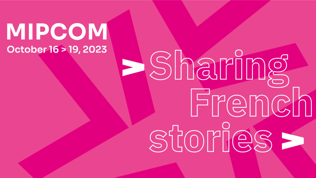 Une importante d&eacute;l&eacute;gation fran&ccedil;aise au MIPCOM 2023 avec Unifrance