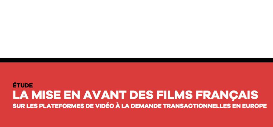 UniFrance d&eacute;voile sa premi&egrave;re &eacute;tude sur la mise en avant des films fran&ccedil;ais sur les plateformes VOD